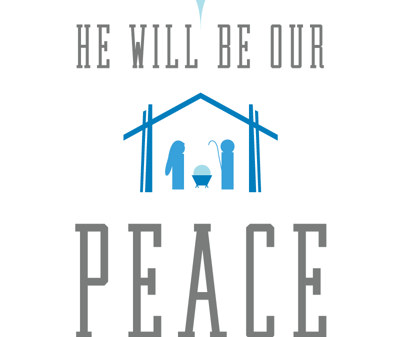 Free Christmas Printable- He Will Be Our Peace