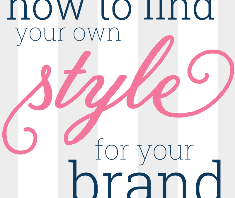 How To Find Your Own Style For Your Brand