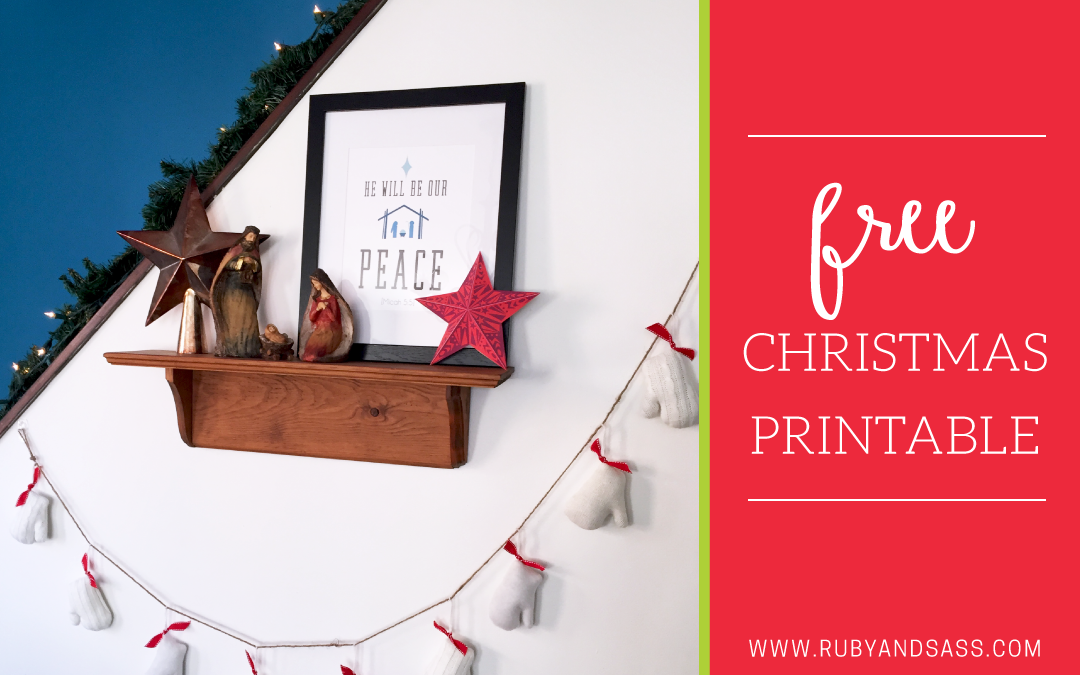 He Will Be Our Peace – Free Christmas Printable